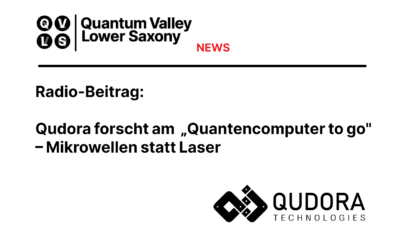 Radio-Beitrag: Qudora forscht am “Quantencomputer to go”